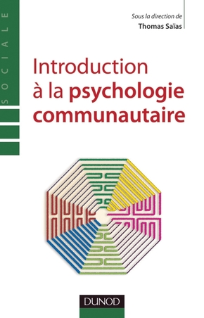 Introduction à la psychologie communautaire — Dunod, 2011